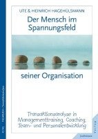 bokomslag Der Mensch im Spannungsfeld seiner Organisation