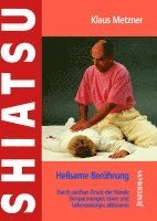 bokomslag Shiatsu - heilsame Berührung