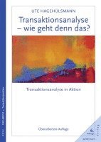 bokomslag Transaktionsanalyse - wie geht denn das?