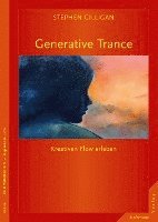 Stephen Gilligan - Generative Trance, Häftad