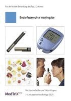 Monika Grüsser, Viktor Jörgens - Bedarfsgerechte Insulingabe, Häftad