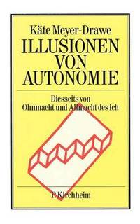 bokomslag Illusionen von Autonomie