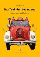 Willi Schmid - Das Tanklöschfeuerzeug, Häftad