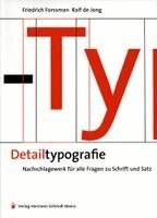 Friedrich Forssman, Ralf de Jong - Detailtypografie, Inbunden