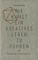 Die Kunst, ein kreatives Leben zu führen