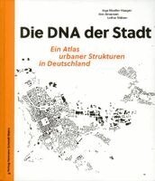 Inga Mueller-Haagen, Jörn Simonsen, Lothar Többen - Die DNA der Stadt., Inbunden