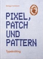 bokomslag Pixel, Patch und Pattern