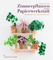 bokomslag Zimmerpflanzen aus der Papierwerkstatt