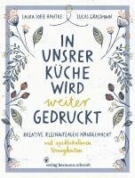 bokomslag In unsrer Küche wird weiter gedruckt