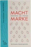 Lucas von Gwinner, Dirk von Gehlen - Macht Marke, Häftad
