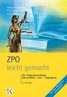 bokomslag Zpo - Leicht Gemacht: Die Zivilprozessordnung: Ubersichtlich - Kurz - Einpragsam