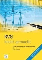 bokomslag Rvg - Leicht Gemacht: Die Vergutung Des Rechtsanwalts