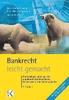 bokomslag Bankrecht - Leicht Gemacht: Ein Lehrbuch Nicht Nur Fur Angehende Bankkaufleute, Betriebswirte Und Rechtsanwalte