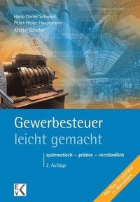 bokomslag Gewerbesteuer - Leicht Gemacht: Systematisch - Prazise - Verstandlich