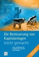 bokomslag Die Besteuerung Von Kapitalanlagen - Leicht Gemacht: Eine Einfuhrung Fur Studierende, Berater Und Anleger