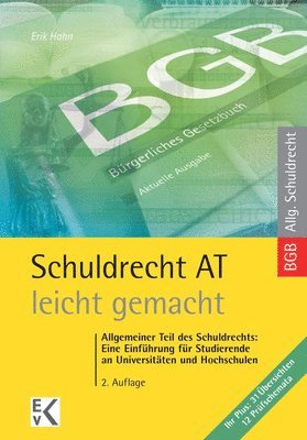 Erik Hahn, Bernd-Rüdiger Kern - Schuldrecht at - Leicht Gemacht: Allgemeiner Teil Des Schuldrechts: Eine Einfuhrung Fur Studierende an Universitaten Und Hochschulen, Häftad