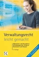 bokomslag Verwaltungsrecht - Leicht Gemacht: Allgemeines Und Besonderes Verwaltungsrecht: Erfolg in Basiswissen Und Klausur