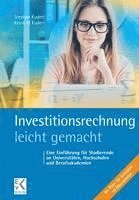 bokomslag Investitionsrechnung - Leicht Gemacht: Eine Einfuhrung Fur Studierende an Universitaten, Hochschulen Und Berufsakademien