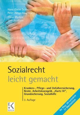 bokomslag Sozialrecht - Leicht Gemacht: Kranken-, Pflege- Und Unfallversicherung, Rente, Arbeitslosengeld, Hartz IV, Grundsicherung, Sozialhilfe