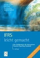 Ifrs - Leicht Gemacht: Eine Einfuhrung in Die International Financial Reporting Standards