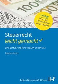 bokomslag Steuerrecht - Leicht Gemacht: Eine Einfuhrung Fur Studium Und Praxis