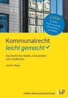 bokomslag Kommunalrecht - Leicht Gemacht: Das Recht Der Stadte, Gemeinden Und Landkreise