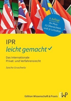 bokomslag Ipr - Leicht Gemacht: Das Internationale Privat- Und Verfahrensrecht