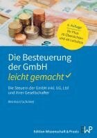 Duncker &. Humblot, Hans-Dieter Schwind, Peter-Helge Hauptmann - Die Besteuerung Der Gmbh - Leicht Gemacht: Die Steuern Der Gmbh Inkl. Ug, Ltd Und Ihrer Gesellschafter, Häftad