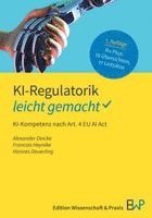 Ki-Regulatorik - Leicht Gemacht: Ki-Kompetenz Nach Art. 4 EU AI ACT
