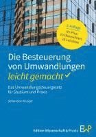 Duncker &. Humblot, Sebastian Krüger - Die Besteuerung Von Umwandlungen - Leicht Gemacht: Das Umwandlungssteuergesetz Fur Studium Und PRAXIS, Häftad
