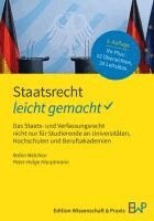 Duncker &. Humblot - Staatsrecht - Leicht Gemacht: Das Staats- Und Verfassungsrecht Nicht Nur Fur Studierende an Universitaten, Hochschulen Und Berufsakademien, Häftad