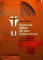 Pastorale Hilfen für den Gottesdienst