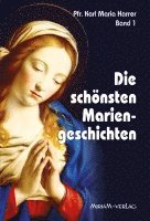 Karl M Harrer, Josef Künzli - Die schönsten Mariengeschichten, Häftad
