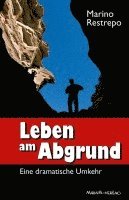 Leben am Abgrund 1