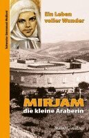 Emmanuel Maillard - Mirjam die kleine Araberin, Inbunden