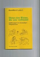 Diese eine Blume, die uns verbindet