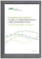 bokomslag 5. Statistisches Jahrbuch zur gesundheitsfachberuflichen Lage in Deutschland 2023