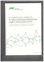 bokomslag 6. Statistisches Jahrbuch zur gesundheitsfachberuflichen Lage in Deutschland 2024