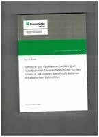 Marvin Kosin - Korrosion und Gasblasenentwicklung an nickelbasierten Sauerstoffelektoden für den Einsatz in sekundären Metall-Luft-Batterien mit alkalischem Elektrilyten, Häftad