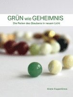 Kirstin Faupel-Drevs - Grün wie Geheimnis, Inbunden