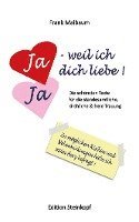 Ja - weil ich dich liebe! 1