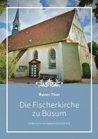 bokomslag Die Fischerkirche zu Büsum