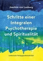 bokomslag Schritte einer Integralen Psychotherapie und Spiritualität