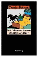 bokomslag Das Leben und Sterben im Uncle Sam Hotel