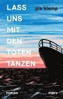 Lass uns mit den Toten tanzen 1