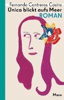 Fernando Contreras Castro - Única blickt aufs Meer, Inbunden. Tillgänglighet: Lägg i varukorg