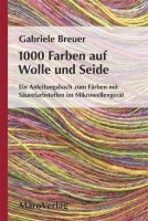 1000 Farben auf Wolle und Seide 1