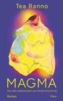 Tea Ranno - Magma, Inbunden