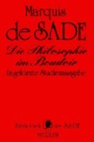 Die Philosophie im Boudoir oder Die Lasterhaften Lehrmeister