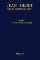 Werke in Einzelbänden 5. Tagebuch des Diebes 1